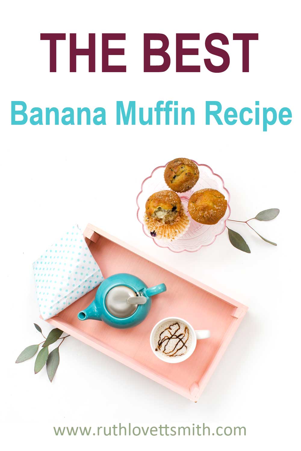 The Best Moist Banana Muffin Recipe