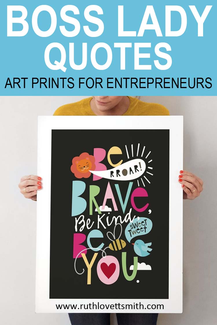 Boss Lady Quotes Boss Babe Quotes Art Prints
