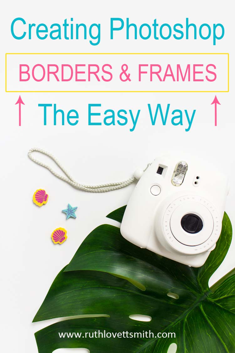 This Photoshop tutorial covers Photoshop ideas for image borders and frames. Learn how to create Photoshop borders and frames the easy way. #photoshop #photoshoptutorials #graphicdesign