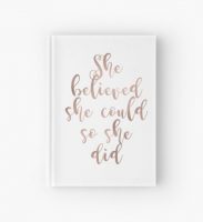 Rose Gold Office Supplies She Believed Journal