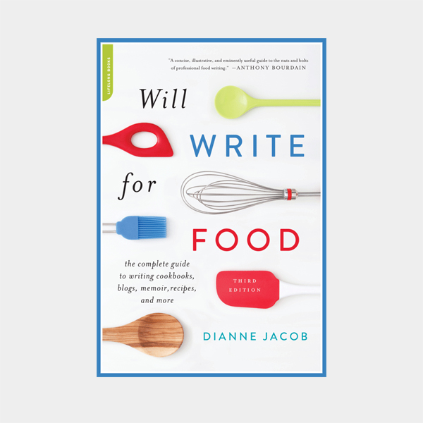 Will Write for Food: Tips for Food Bloggers